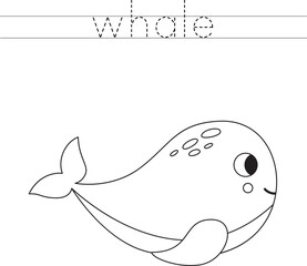Trace the letters and color cartoon whale. Handwriting practice for kids.
