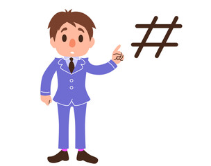 Vector illustration of businessman pointing with his finger hashtag symbol. Social media concept