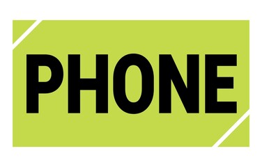 PHONE text written on green-black stamp sign.