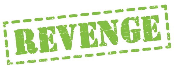 REVENGE text written on green stamp sign.