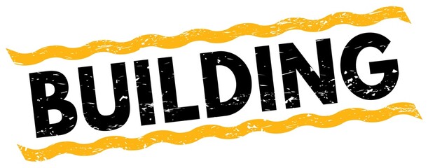 BUILDING text on yellow-black lines stamp sign.