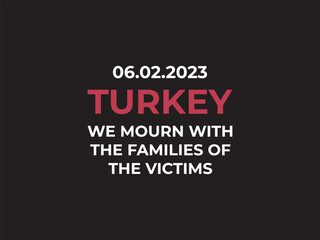 Mournful banner. Earthquake in Turkey. Sorrow in connection with a terrible earthquake. Pray for Turkey.
