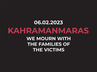 Mournful banner. Earthquake in Kahramanmaras. Sorrow in connection with a terrible earthquake. Pray for Kahramanmaras.