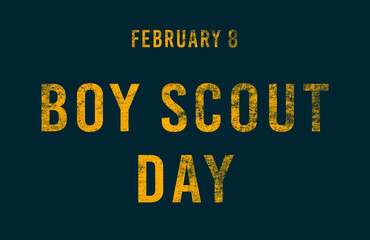Happy Boy Scout Day, February 08. Calendar of February Text Effect, design