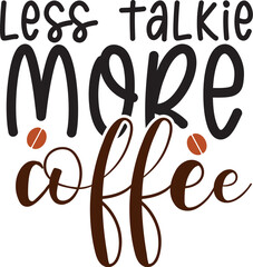 Less talkie more coffee