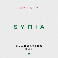 Composition of syria evacuation day text on white background