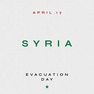 Composition of syria evacuation day text on white background