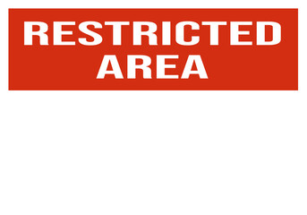 restricted area - warning sign template