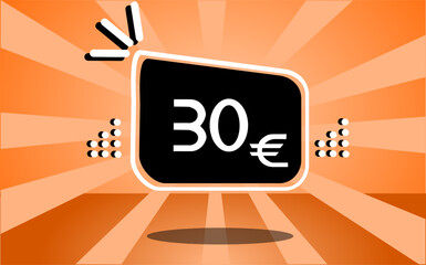 30 euro inside black rectangle with orange background. Number thirty white