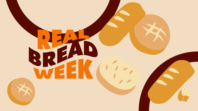 REAL BREAD WEEK DESIGN POSTER