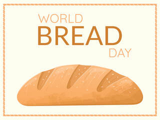 World Bread Day banner. Vector cartoon illustration of a loaf of bread.