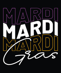 Obraz premium Mardi Gras, Mardi Gras shirt print template, Typography design for Carnival celebration, Christian feasts, Epiphany, culminating Ash Wednesday, Shrove Tuesday.