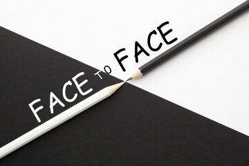 Face To Face Concept