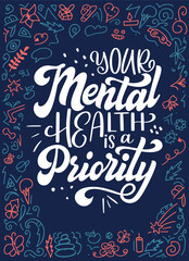 Self care mental heath quote in hand drawn lettering. Unique inspirational text slogan for print, poster, coaching. Vector illustration