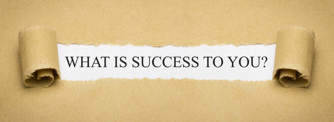 What is success to you?