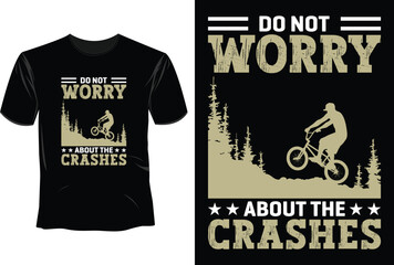 Do not worry about the crashes, BMX Bike T-Shirt Design