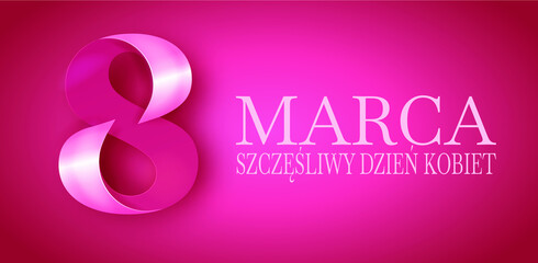 karta lub baner z okazji Dnia Kobiet 8 marca w kolorze białym na różowym tle z numerem 8 w kolorze różowym i białym