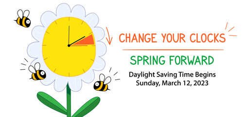 Spring Daylight Saving Time banner. Spring Forward concept in cartoon doodle style with funny clock flower and schedule of changing clocks at march 13, 2023 on summertime
