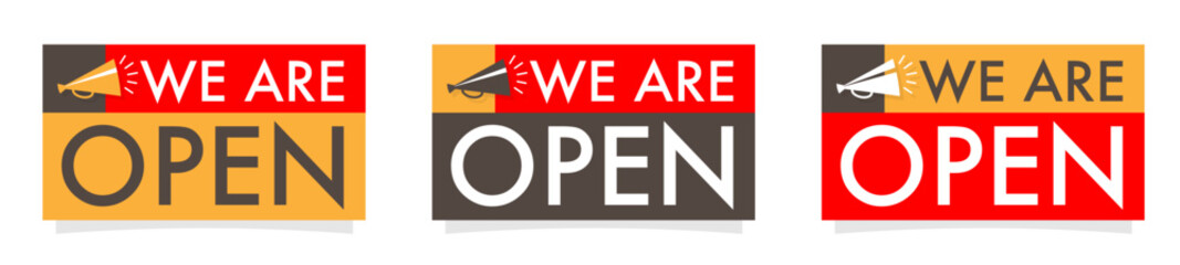 We are open