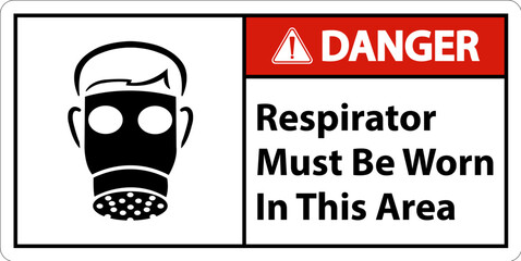 Danger Respirators Must Be Worn In This Area Signs