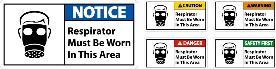 Respirators Must Be Worn In This Area Signs