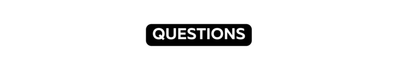 QUESTIONS typography banner with transparent background and black text background colour
