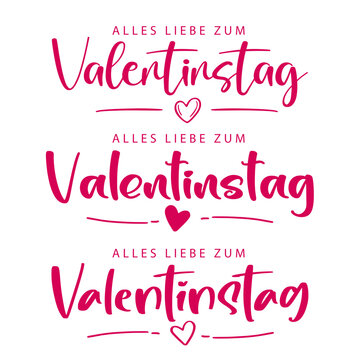 Set of Happy Valentine's Day lettering in German (Alles Liebe zum Valentinstag) with heart. Vector illustration. Isolated on white background