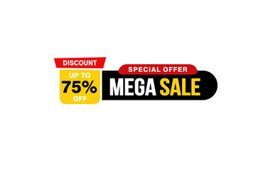 75 Percent MEGA SALE offer, clearance, promotion banner layout with sticker style.