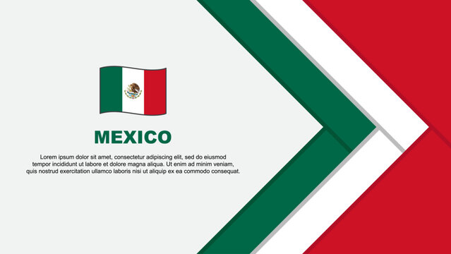 Mexico Flag Abstract Background Design Template. Mexico Independence Day Banner Cartoon Vector Illustration. Mexico Cartoon
