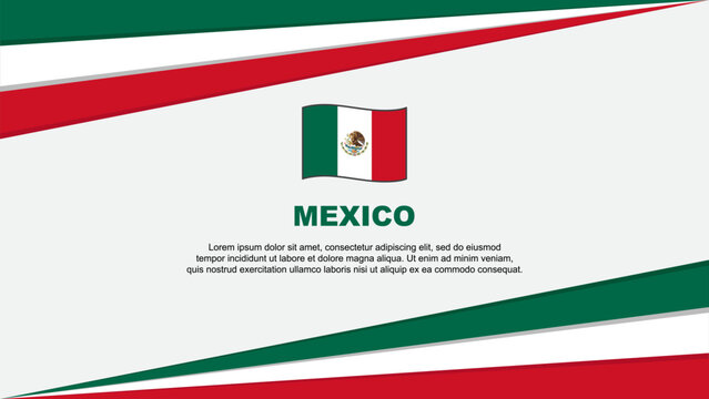 Mexico Flag Abstract Background Design Template. Mexico Independence Day Banner Cartoon Vector Illustration. Mexico Design