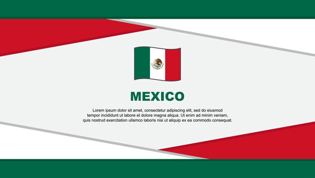 Mexico Flag Abstract Background Design Template. Mexico Independence Day Banner Cartoon Vector Illustration. Mexico Vector