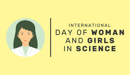 Vector illustration of International Day of Women and Girls in Science. Observed on 11 February to recognize the role of women and girls in science