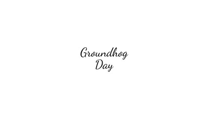 Groundhog Day wish typography with transparent background