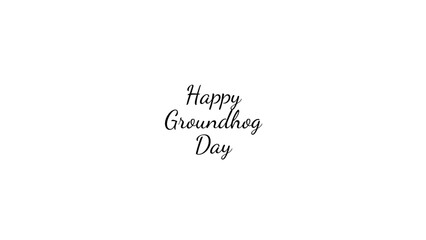 Happy Groundhog Day wish typography with transparent background