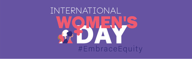 Womans international day. 8th march. Embrace Equity. EmbraceEquity campaign. Stand up against discrimination and stereotype