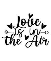 Love is in the Air SVG Cut File
