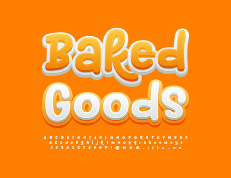 Vector funny Emblm Baked Goods. Creative handwritten Font. Playful style Alphabet Letters and Numbers set