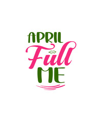 Fototapeta premium April Fool's Day, April Fool's Shirt, Kid's April Fool's, Sublimation File, Vinyl File, Funny Kids Shirt, Men's Shirt, Mom Shirt, Match Set,April fool's day coloring svg for kids, coloring svg, colori