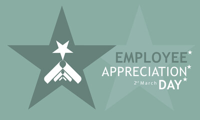 Employee Appreciation Day. Template for background, banner, card, poster 