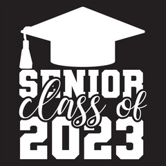 Senior CLASS OF 2023 svg design
