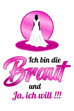 Ich bin die Braut