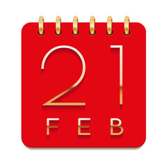 21 day of the month. February. Luxury calendar daily icon. Date day week Sunday, Monday, Tuesday, Wednesday, Thursday, Friday, Saturday. Gold text. Red paper. Vector illustration.