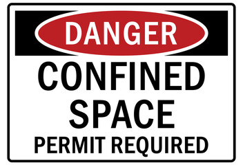 Confined space sign and labels permit required