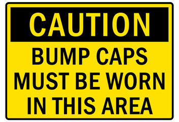 Fototapeta premium Hard hat sign and labels bump caps must be worn in this area