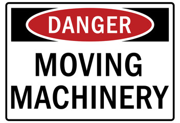 Machine hazard sign and labels moving machinery