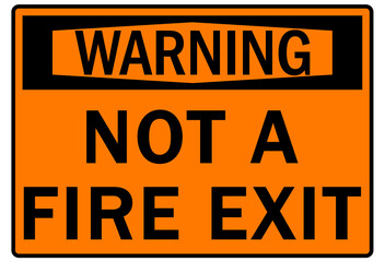 Not a fire exit sign and labels