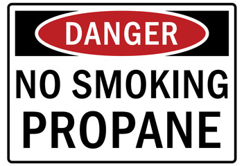 Propane warning sign and labels no smoking propane