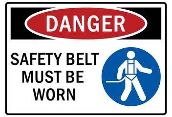 Fototapeta premium Safety equipment sign and labels safety belt must be worn