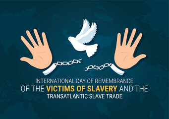 International Day of Remembrance of the Victims of Slavery and Transatlantic Slave Trade Hand Drawn Illustration with broken handcuffs on hand Design