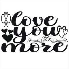 love you more